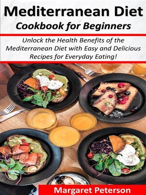 cover image of Mediterranean Diet Cookbook for Beginners